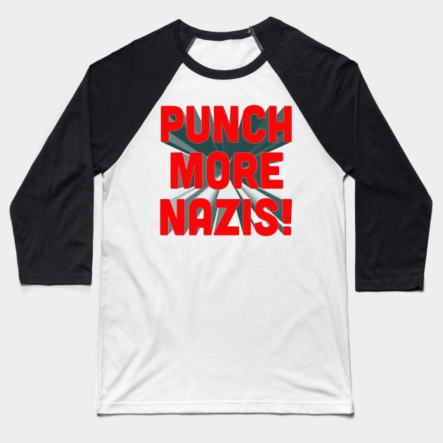 Punch More Nazis - Statement Design Baseball T-Shirt by DankFutura